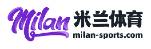 米兰体育APP下载 | 足球篮球赛事与赛程赛果